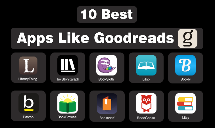 10 Best Apps Like Goodreads