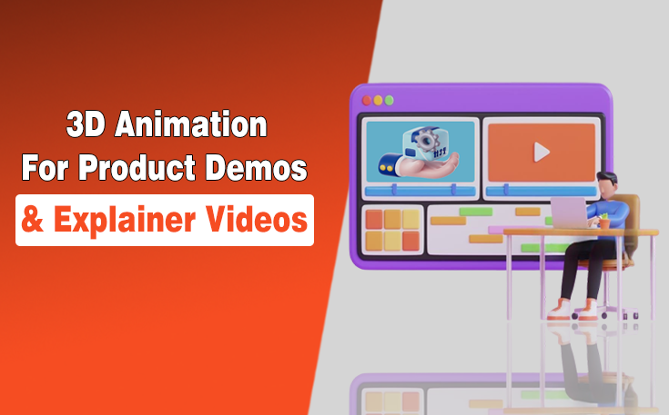 3D Animation for Product Demos & Explainer Videos