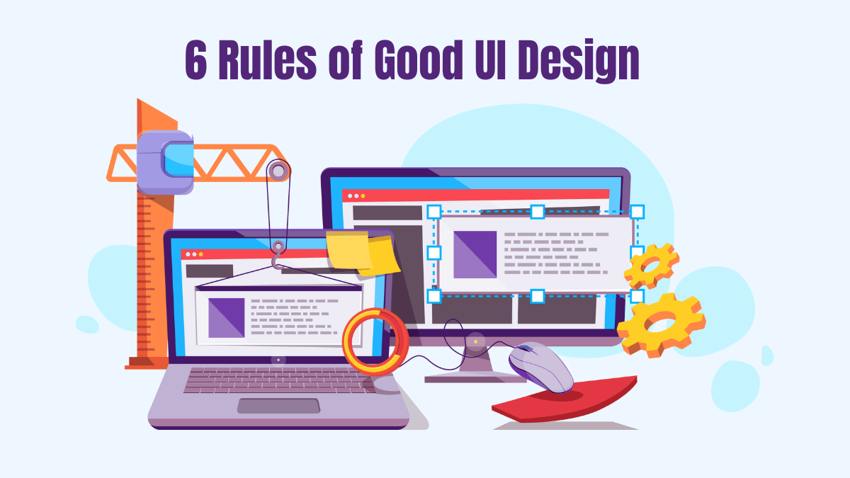 6 Best Tips For Good UI Design
