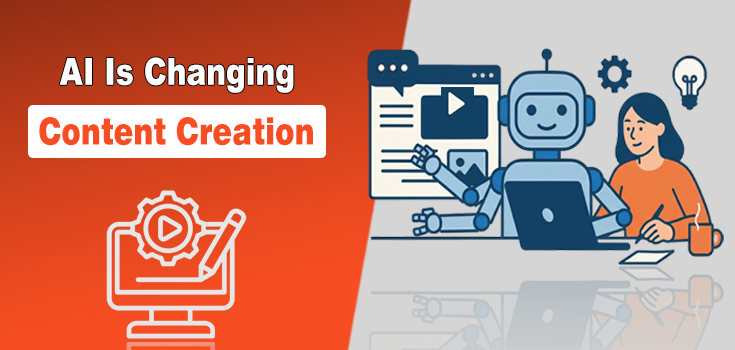 How AI Is Changing the Content Creation Game