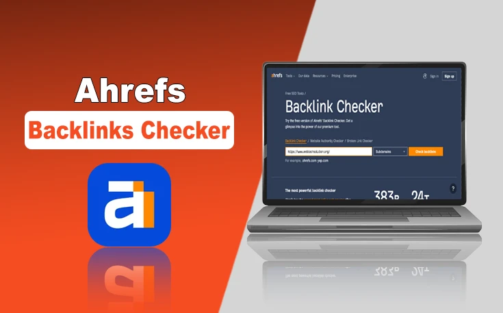 A Guide To Using Ahrefs Backlink Checker A Guide To Using Ahrefs Backlink Checker