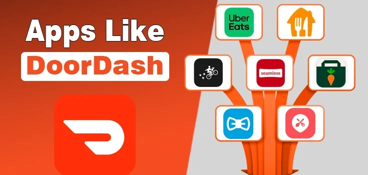 Top 10 Apps Like DoorDash – DoorDash Alternatives for 2025