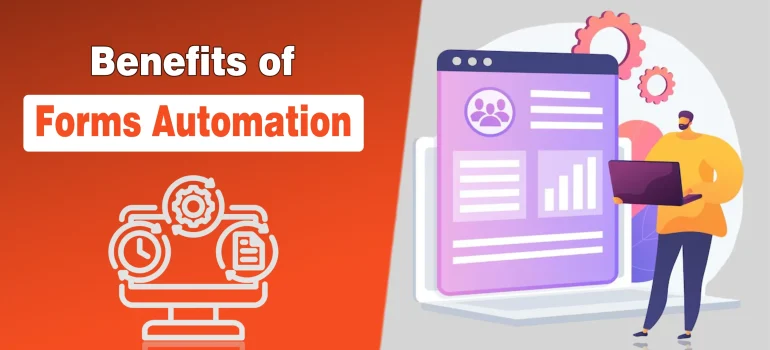 Benefits of Forms Automation for Small Businesses