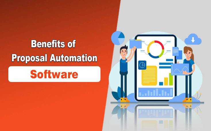 Benefits of Proposal Automation Software