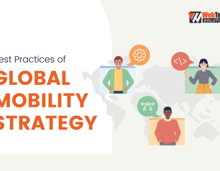 Best Practices for Global Mobility Strategy