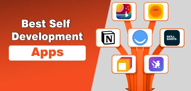 Top 15 Best Self Development Apps That Can Truly Transform Your Life