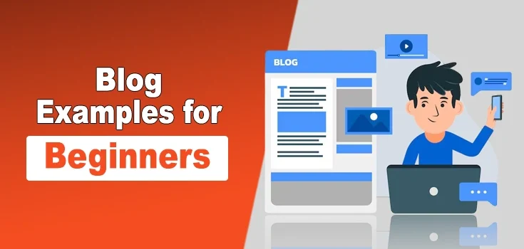 20 Blog Examples for Beginners to Inspire You