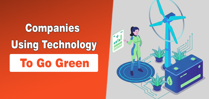 5 Companies Using Technology to Go Green