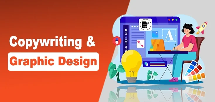 How Copywriting & Graphic Design Work Hand-in-Hand