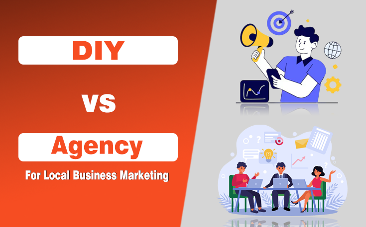 DIY vs. Agency for Local Business Marketing