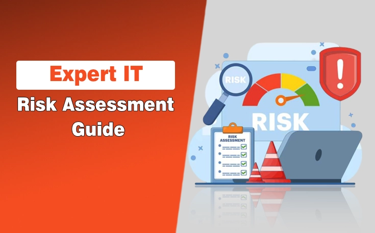 Complete Expert IT Risk Assessment Guide
