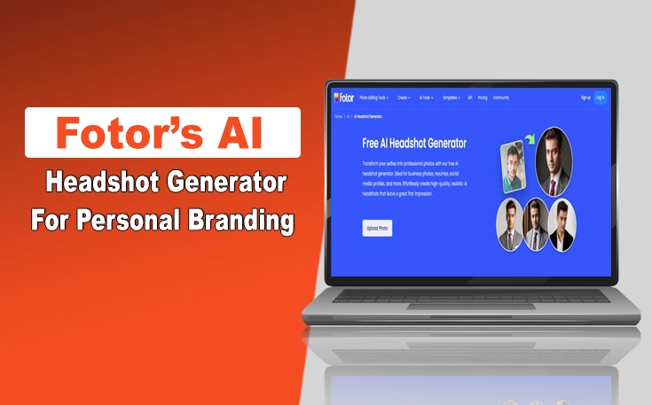 Fotor’s AI Headshot Generator for Personal Branding