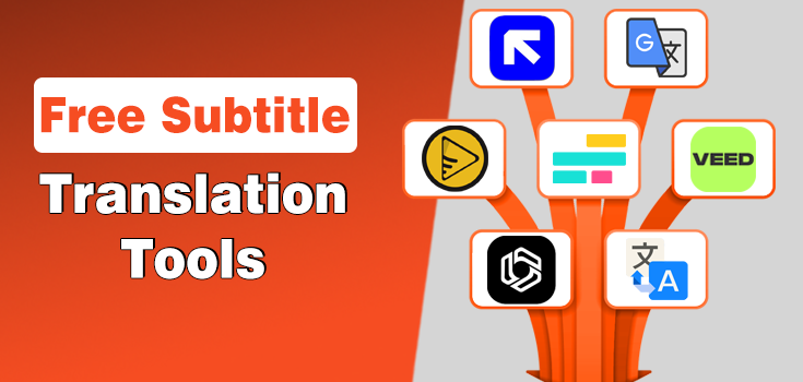 9 Best Free Subtitle Translation Tools 2025