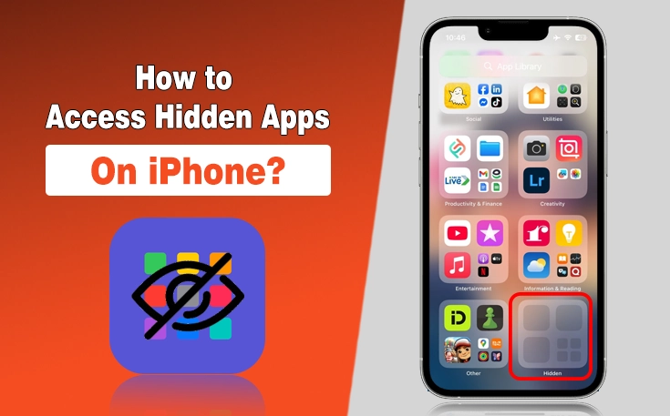 How to Access Hidden Apps on iPhone?
