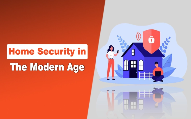 Home Security in the Modern Age