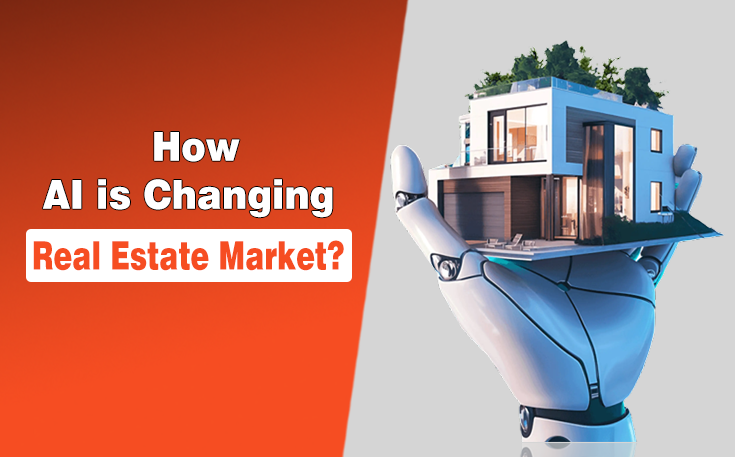 How Artificial Intelligence Is Changing Real Estate Market?