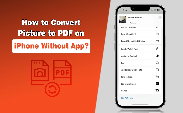 How to Convert Picture to PDF on iPhone Without App?