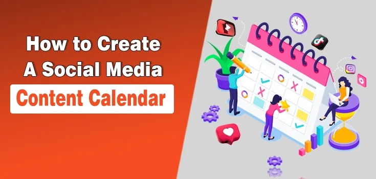 How to Create a Social Media Content Calendar – 2025 Guide