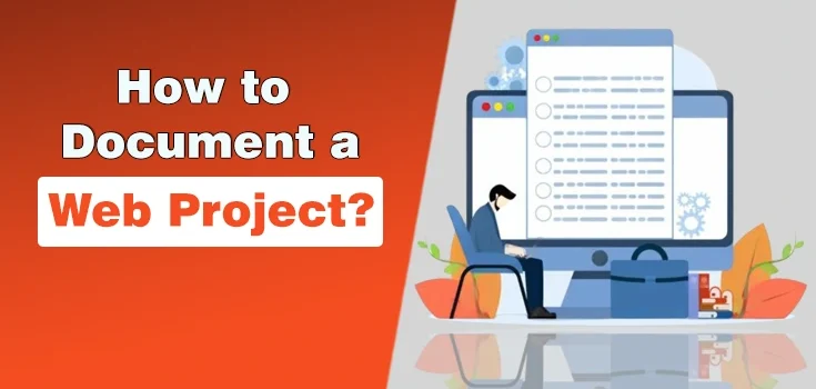 How to Document a Web Project From Brief to Handover