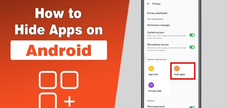 How to Hide Apps on Android – 5 Different Ways