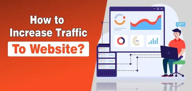 How to Instantly Increase Traffic to Website