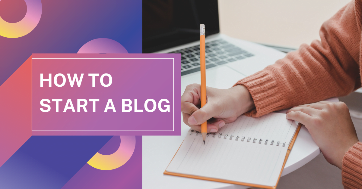 How to Start a Blog