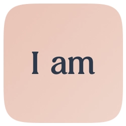I Am - Daily Affirmations for Self Love