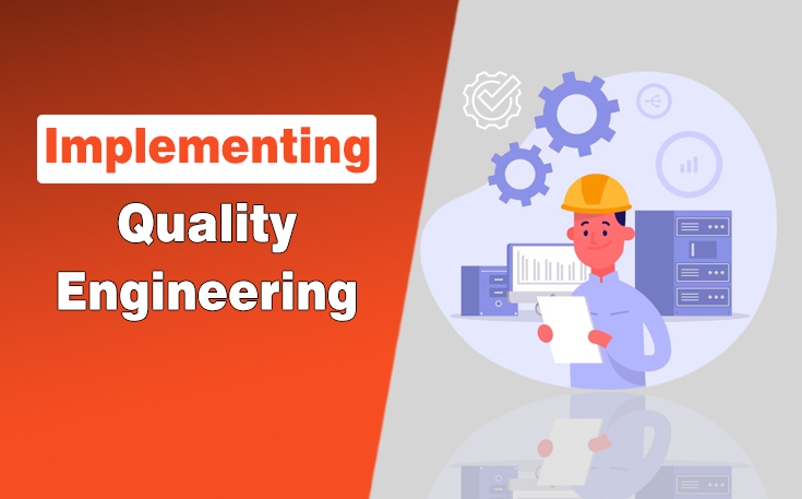 Quality Engineering Guide