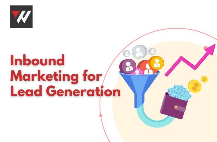 Inbound Marketing for Lead Generation