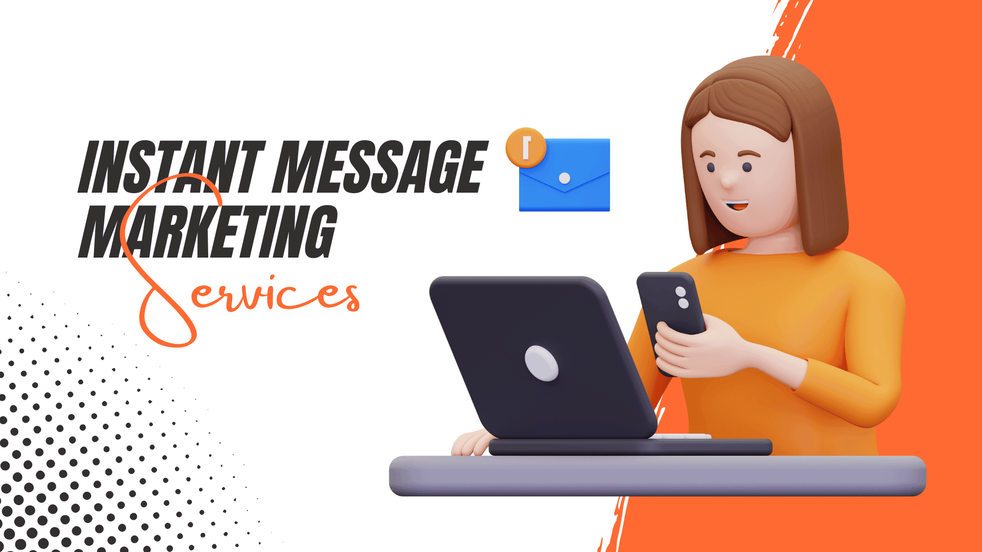 Instant Message Marketing