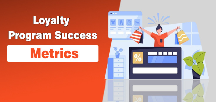 6 Best Metrics to Track for Your Loyalty Program’s Success in 2025