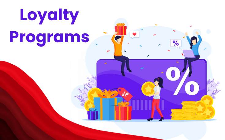 Loyalty Programs