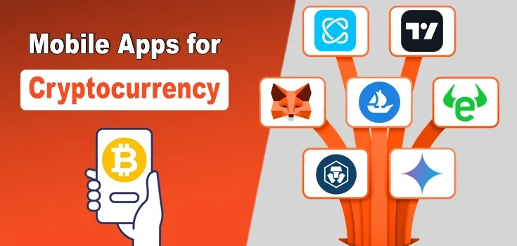 15 Best Mobile Apps for Cryptocurrency – Top Picks for Every Investor