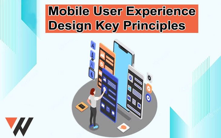 Mobile User Experience Design Key Principles