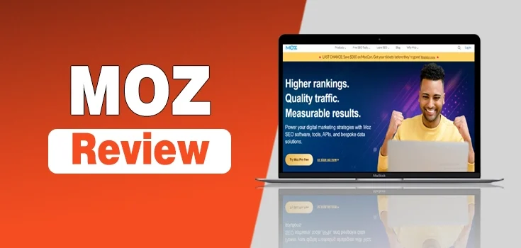 What is Moz? Is It the Best SEO Tool?