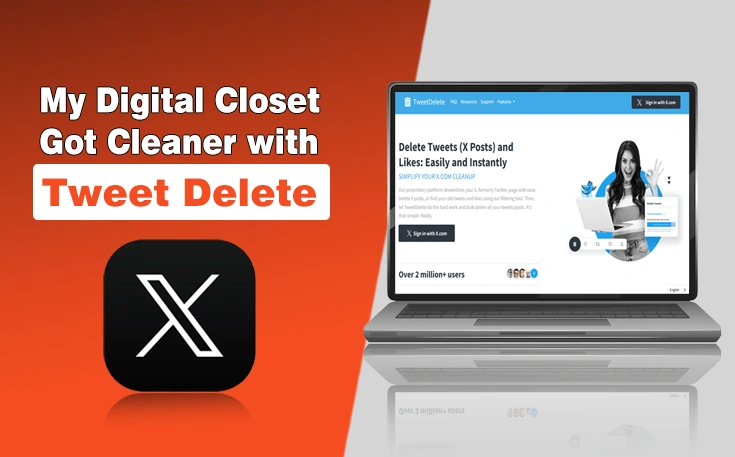My Digital Closet Got Cleaner with Tweet Delete