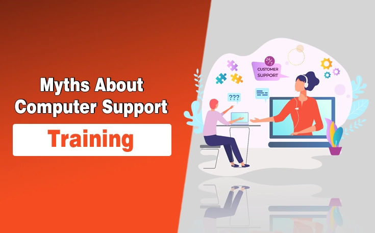 Myths About Computer Support Training