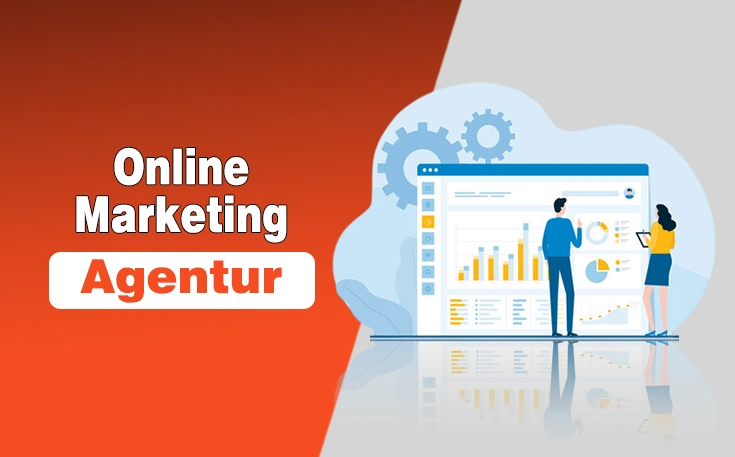 Online Marketing Agentur