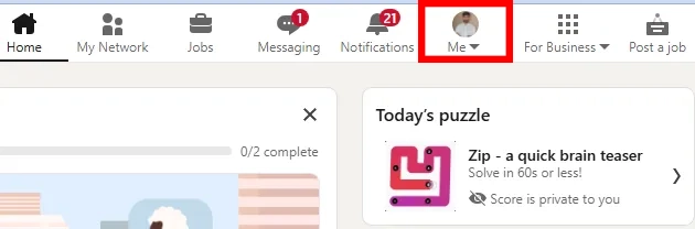 Open your LinkedIn profile and click on “Me” under your profile picture.