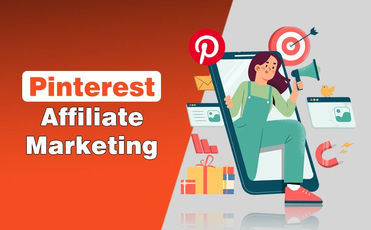 Pinterest Affiliate Marketing
