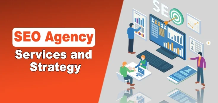 What is an SEO Agency? A Complete Guide to SEO Services & Strategy