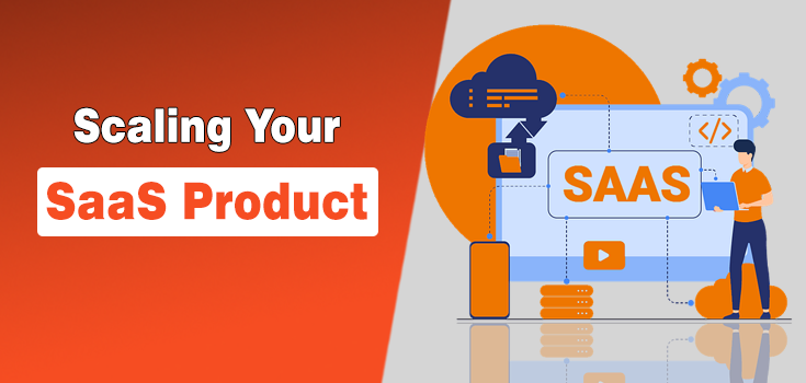 Scaling Your SaaS Product: Lessons from Growth-Stage Challenges