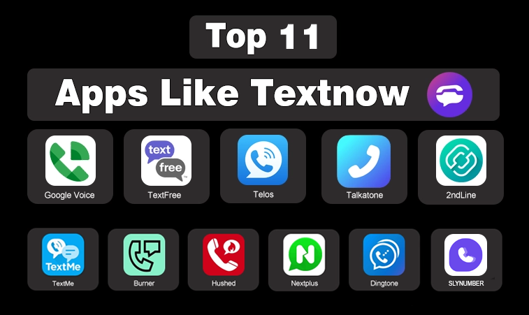 Top 11 Apps Like Textnow