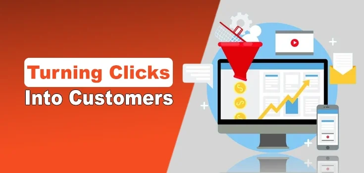 Turning Clicks Into Customers Has Never Been Easier