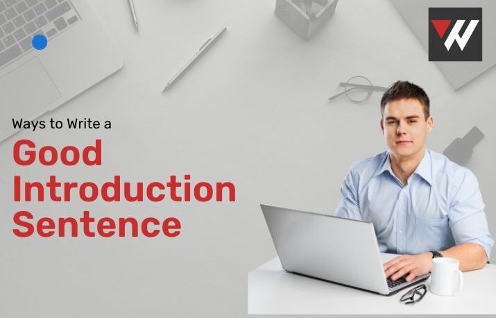 Ways to Write a Good Introduction Sentence
