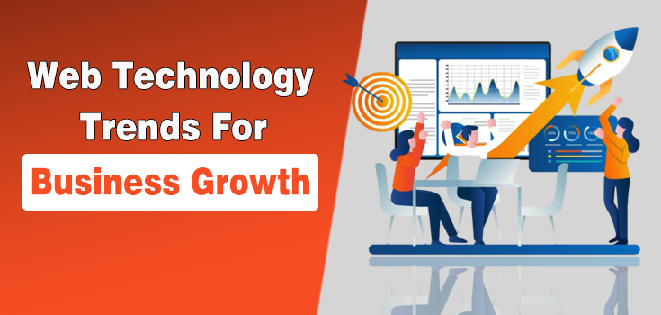 Web Technology Trends That Will Redefine Business Growth
