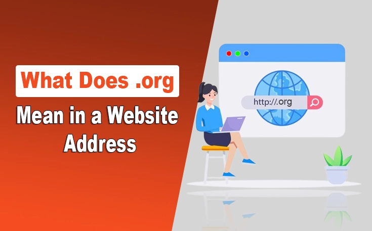 What Does .org Mean in a Website Address