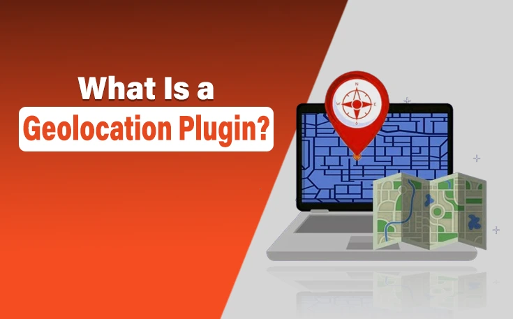 What Is a Geolocation Plugin