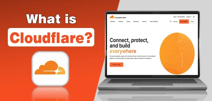 What is Cloudflare? – Everything You Need to Know