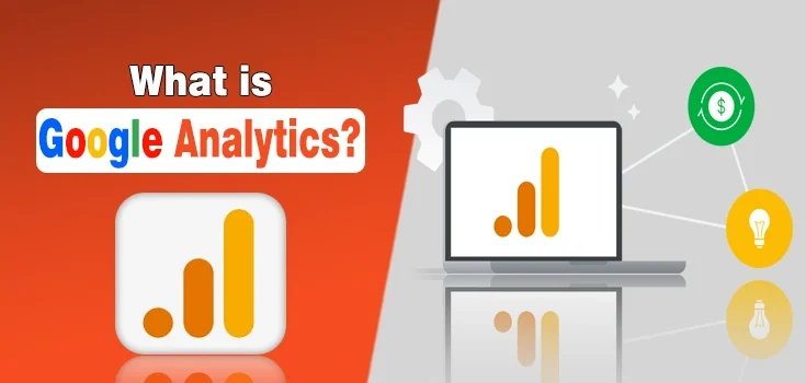 What is Google Analytics? A Complete Guide